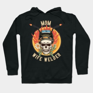 Welders skull woman sarcastic floral retro quote Groovy mom wife welder Hoodie